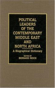 Cover of: Political leaders of the contemporary Middle East and North Africa: a biographical dictionary