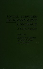 Cover of: Social services by government contract: a policy analysis