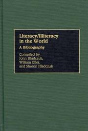 Cover of: Literacy/illiteracy in the world: a bibliography