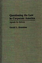 Cover of: Questioning the law in corporate America: agenda for reform