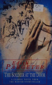 Cover of: The soldier at the door by Edith Pargeter