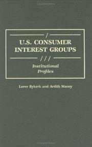 Cover of: U.S. consumer interest groups by Loree Gerdes Bykerk