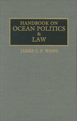 Handbook on ocean politics & law by James C. F. Wang