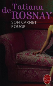 Cover of: Son carnet rouge by Tatiana de Rosnay