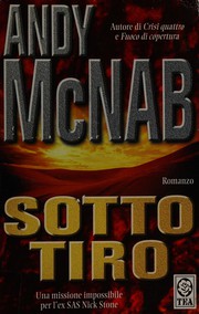 Cover of: Sotto tiro by Andy McNab