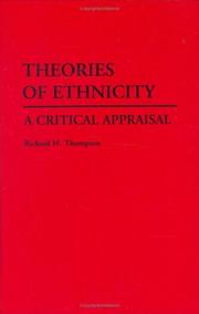 Cover of: Theories of ethnicity | Thompson, Richard H.