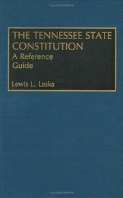 The Tennessee state Constitution by Lewis L. Laska