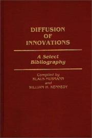 Cover of: Diffusion of innovations: a select bibliography
