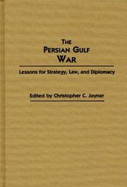 Cover of: The Persian Gulf War: Lessons for Strategy, Law, and Diplomacy (Contributions in Military Studies)
