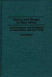 Cover of: History and hunger in West Africa by Laura Bigman