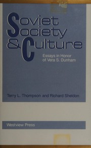 Cover of: Soviet society and culture: essays in honor of Vera S. Dunham