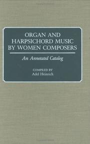 Cover of: Organ and harpsichord music by women composers by Adel Heinrich
