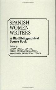 Cover of: Spanish women writers: a bio-bibliographical source book