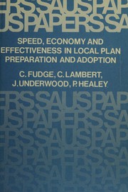Cover of: Speed, economy and effectiveness in local plan preparation and adoption