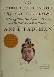 Cover of: The spirit catches you and you fall down by Anne Fadiman