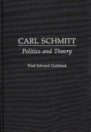Carl Schmitt by Paul Edward Gottfried