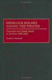 Cover of: Sherlock Holmes among the  pirates: copyright and Conan Doyle in America 1890-1930