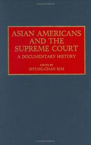 Cover of: Asian Americans and the Supreme Court by edited by Hyung-chan Kim.