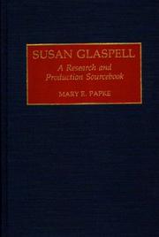 Cover of: Susan Glaspell: a research and production sourcebook