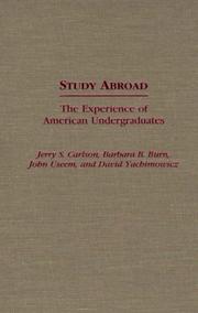 Cover of: Study abroad: the experience of American undergraduates