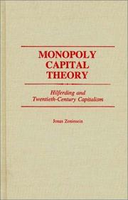 Cover of: Monopoly capital theory by Jonas Zoninsein, Jonas Zoninsein