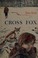 Cover of: Cross fox