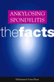 Cover of: Ankylosing spondylitis by Muhammad Asim Khan