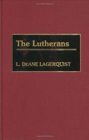 Cover of: The Lutherans (Denominations in America)