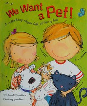 Cover of: We want a pet!