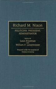 Cover of: Richard M. Nixon: politician, president, administrator
