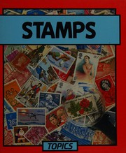 Cover of: Stamps (Topics) by Theodore Rowland-Entwistle