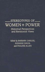 Stereotypes of women in power by Barbara Garlick, Suzanne Dixon, Pauline Allen