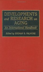 Cover of: Developments and research on aging: an international handbook
