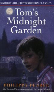Cover of: Tom's Midnight Garden (Oxford Children's Modern Classics) by Philippa Pearce