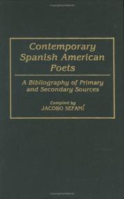 Cover of: Contemporary Spanish American poets: a bibliography of primary and secondary sources