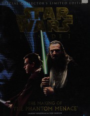 Cover of: Star Wars: the making of episode I - the Phantom Menace