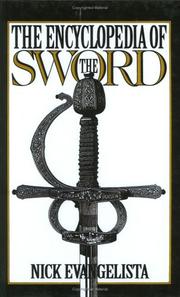 Cover of: The encyclopedia of the sword by Nick Evangelista