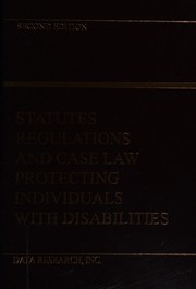 Cover of: Statutes, regulations, and case law protecting individuals with disabilities.