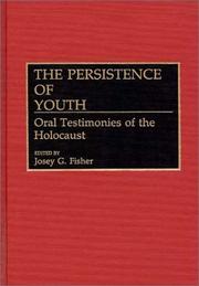 Cover of: The Persistence of Youth: Oral Testimonies of the Holocaust (Contributions to the Study of World History)