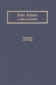 Cover of: John Adams: A Bibliography (Bibliographies of the Presidents of the United States)