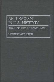 Cover of: Anti-racism in U.S. history by Herbert Aptheker