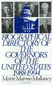 Cover of: Biographical directory of the governors of the United States, 1988-1994 by Marie Marmo Mullaney