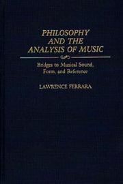 Cover of: Philosophy and the analysis of music: bridges to musical sound, form, and reference