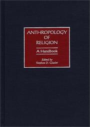 Cover of: Anthropology of religion: a handbook