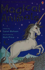 Cover of: Stories of Magical Animals by Carol Watson