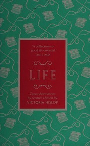 Cover of: Life: Great Short Stories by Women