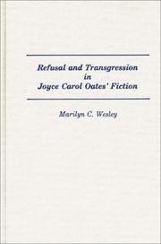 Cover of: Refusal and transgression in Joyce Carol Oates' fiction