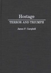 Cover of: Hostage: terror and triumph