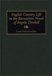 Cover of: English country life in the Barsetshire novels of Angela Thirkell