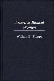 Cover of: Assertive biblical women by William E. Phipps